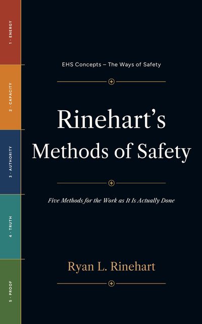 Rinehart's Methods of Safety: Five Methods for the Work as It Is Actually Done